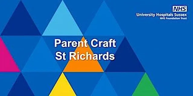 St Richards Parentcraft at Blossom Room, Birth centre 3rd floor maternity block, St Richards Hospital
