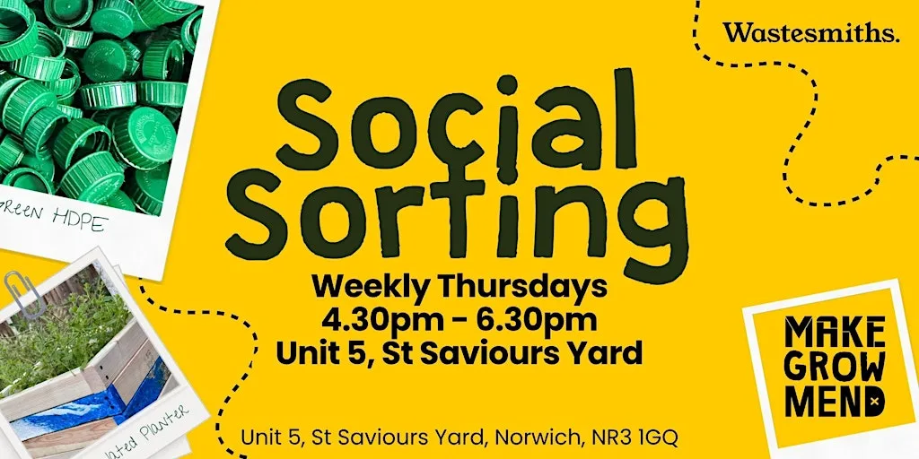 Make, Grow + Mend Norwich: Social Sorting! at St Saviour's Yard