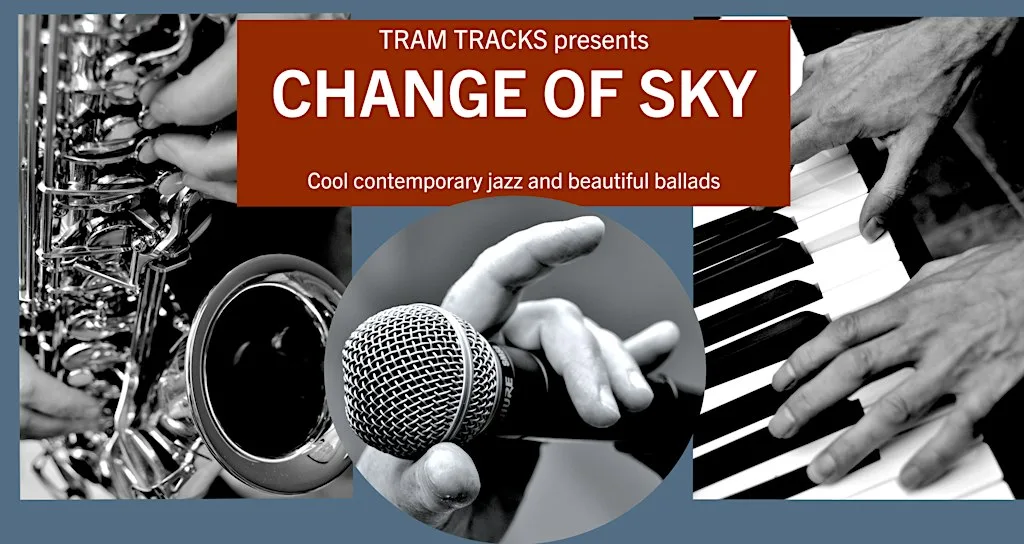 Tram Tracks presents: Change of Sky - cool contemporary jazz