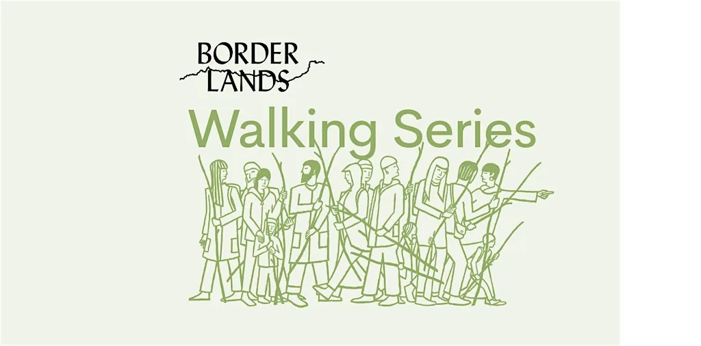 BorderLands Walking Series: Verity Howard