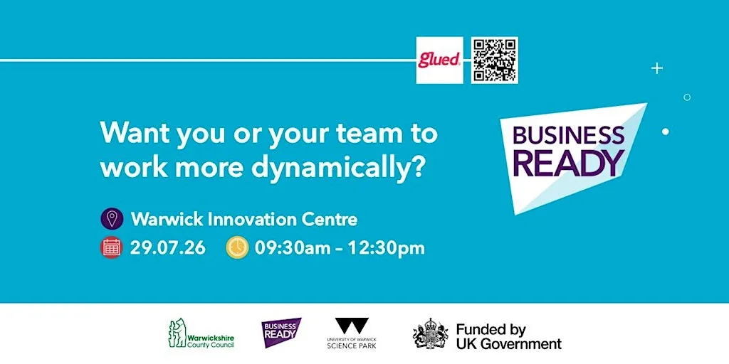 Want you or your team to work more dynamically? at Warwick Innovation Centre