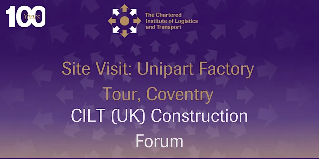 CILT (UK) Site Visit: Unipart Factory Tour, Coventry at Unipart Manufacturing
