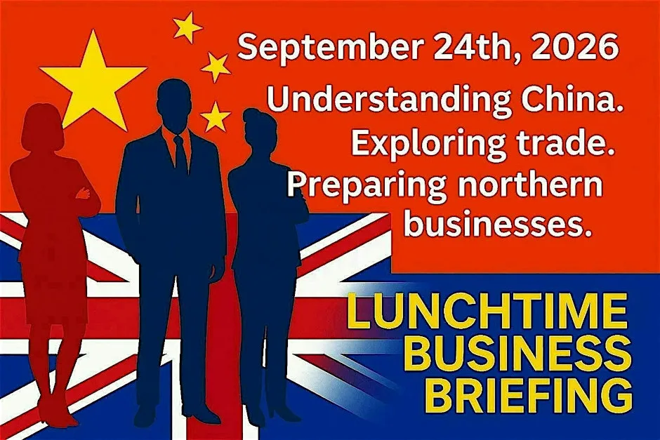 China Business Briefing - 2hr lunch time event at Teesside International Airport
