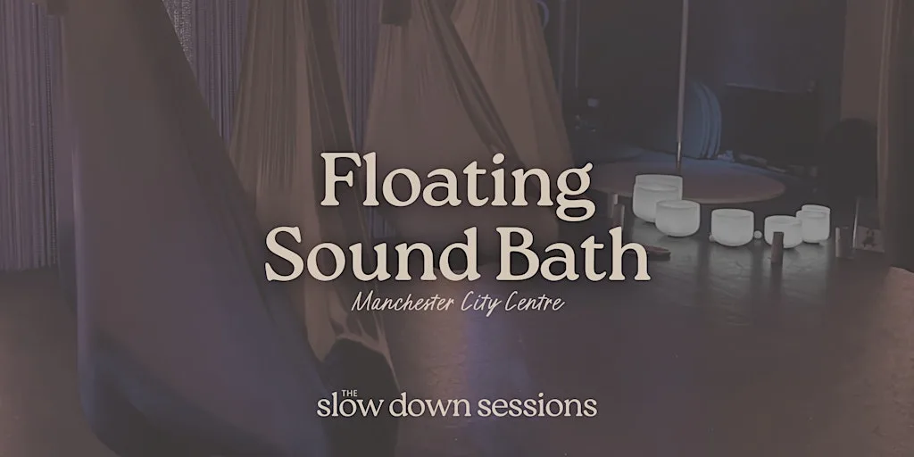 Floating Sound Bath at Bodybarre Manchester Pole + Burlesque + Aerial Studio
