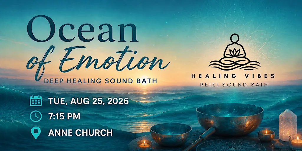 Ocean of Emotion: Deep Healing Sound Bath at St Anne's Church