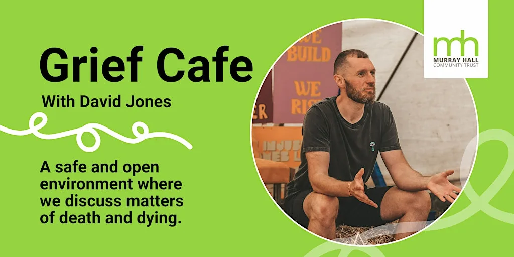 Grief Cafe at Murray Hall