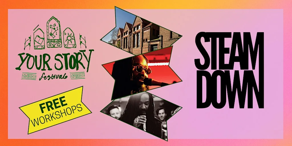 Spoken Word with Steam Down | Voices of Resistance | Your Story Festival