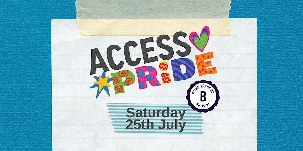 Sahir's Access Pride 2026! at The Brink