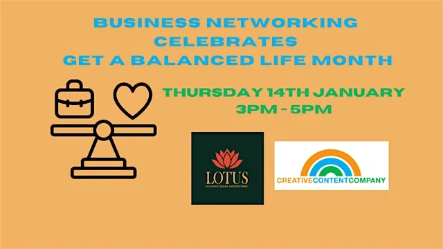 Business Networking Celebrates Get A Balanced Life Month