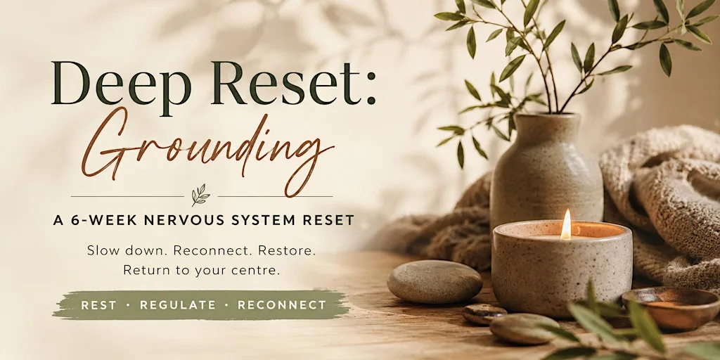 Deep Reset 6-week Course : Grounding at The sanctuary wellness centre and retreats Ltd