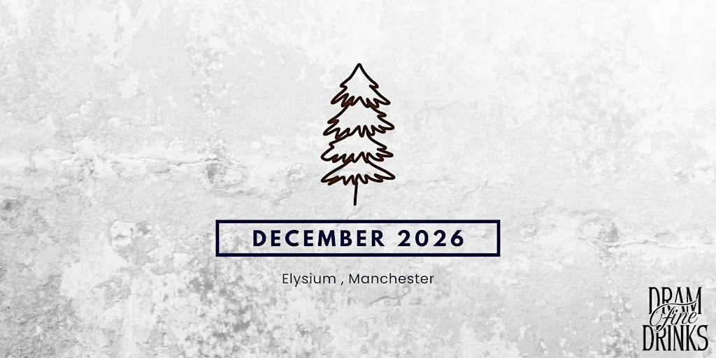 Dram Fine Drinks - Sipping Sessions: Christmas Special at Elysium Whisky Bar Manchester