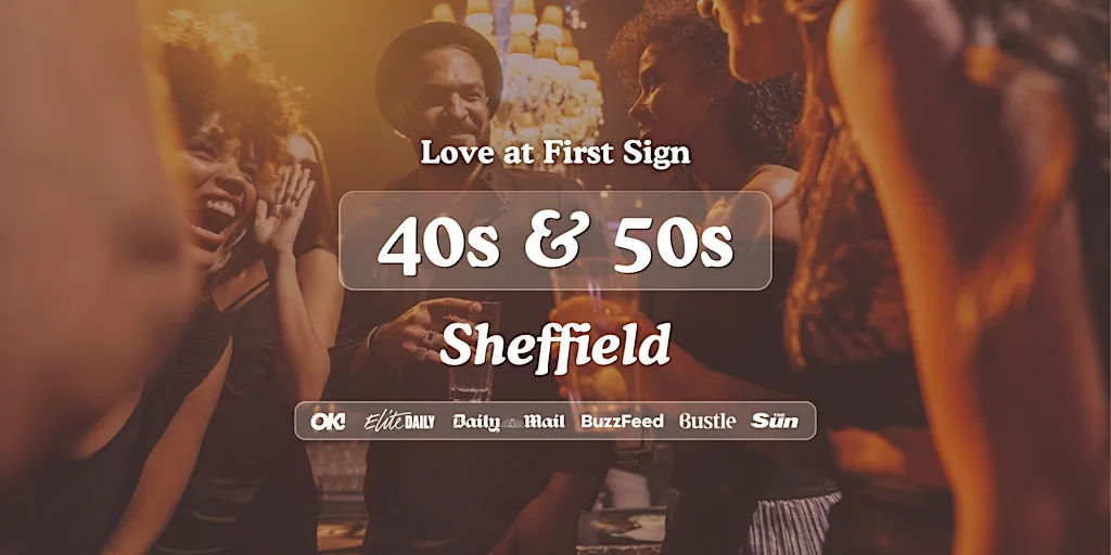 Sheffield Singles Night, 40s & 50s | Slug & Lettuce | Love at First Sign at Slug & Lettuce