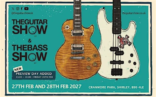 The Guitar Show | The Bass Show 2027 at Cranmore Park