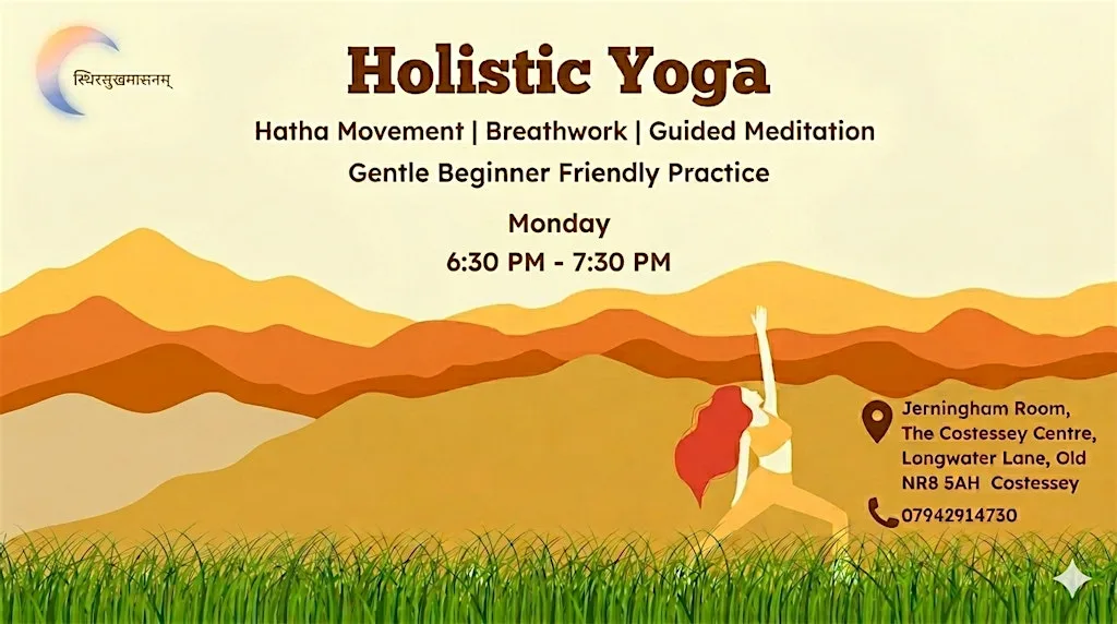 Mindful Monday: Holistic Hatha Yoga at The Costessey Centre