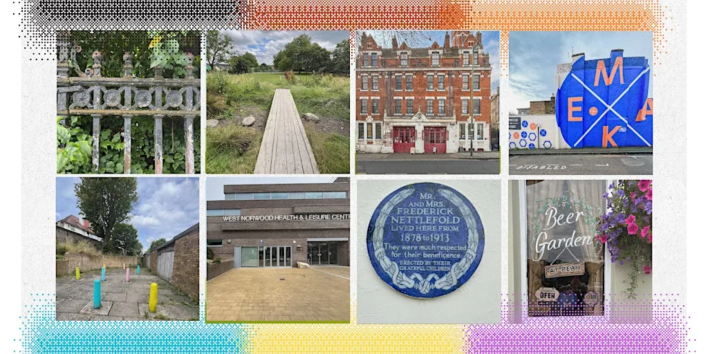 Unexpected West Norwood: A Walking Tour