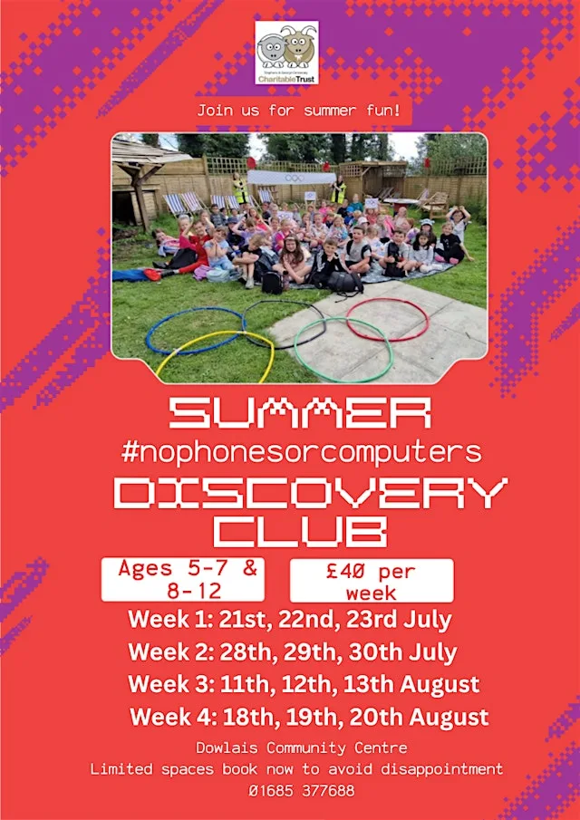 Summer #nophonesorcomputers Discovery Club Week 2 at Dowlais Community Centre