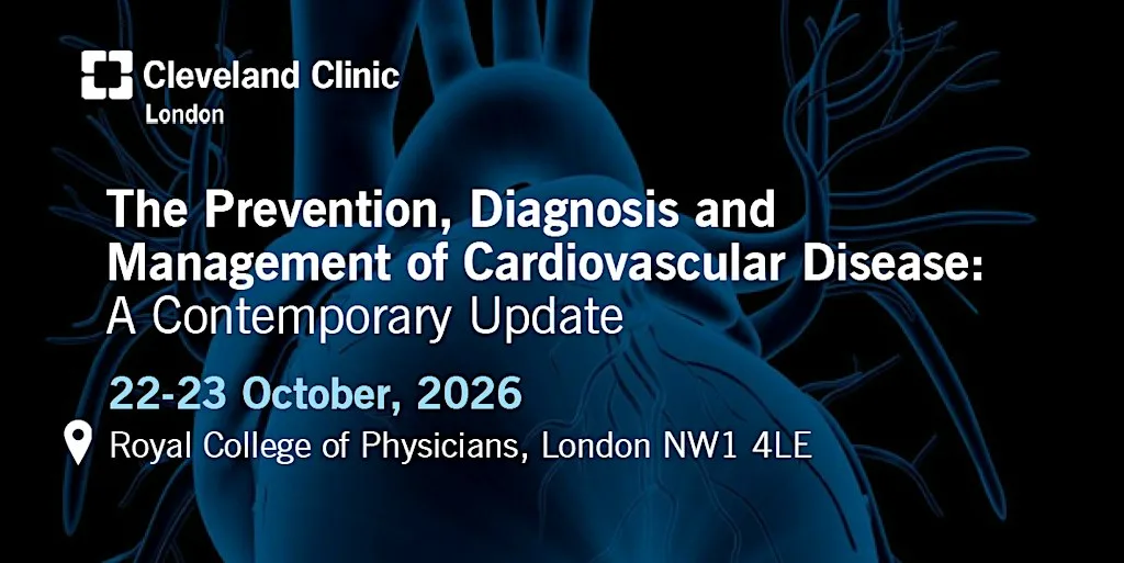 The Prevention, Diagnosis and Management of Cardiovascular Disease 2026