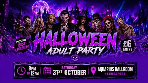 Hednesford's BIG Halloween Adult Party at The Aquarius Hednesford