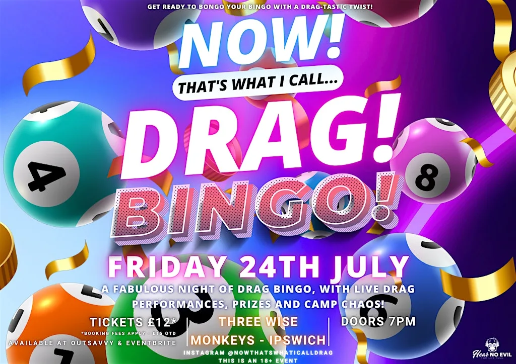 NOW! That's What I Call...DRAG! BINGO! Ipswich! at Three Wise Monkeys Ipswich