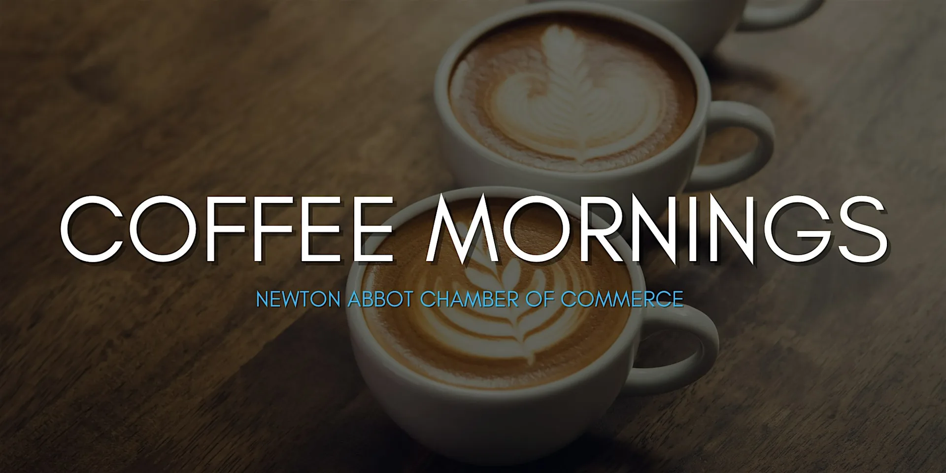Coffee with the Chamber at The Bear Newton Abbot