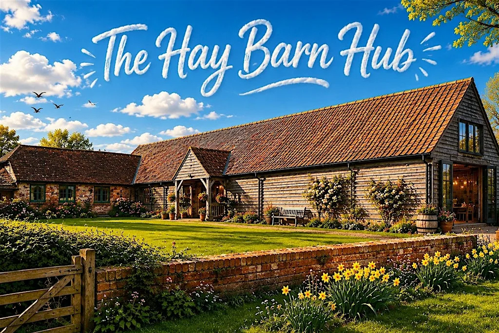The Hay Barn Hub at The Hay Barn Hampshire, Alton, Hampshire