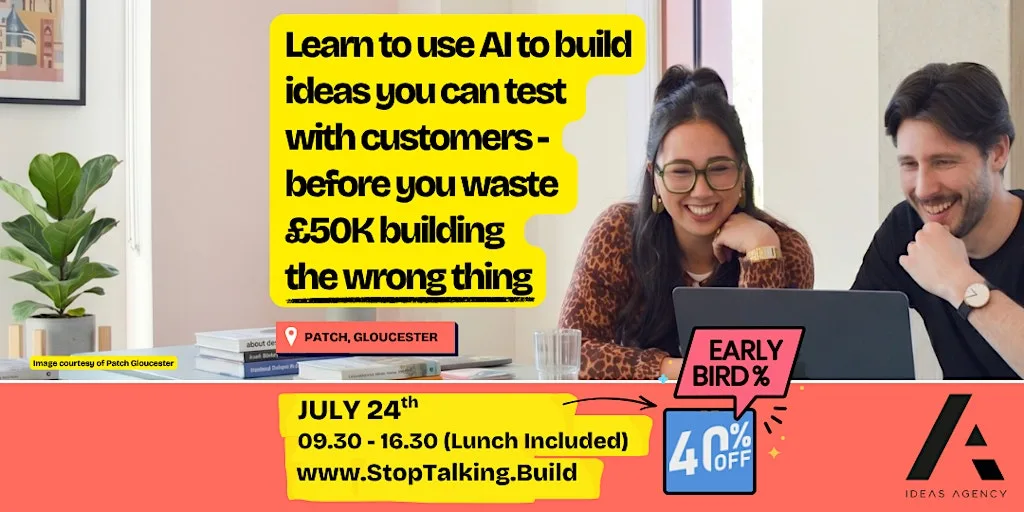 StopTalking.Build — AI Sprint Cohort By The Ideas Agency at Patch Gloucester