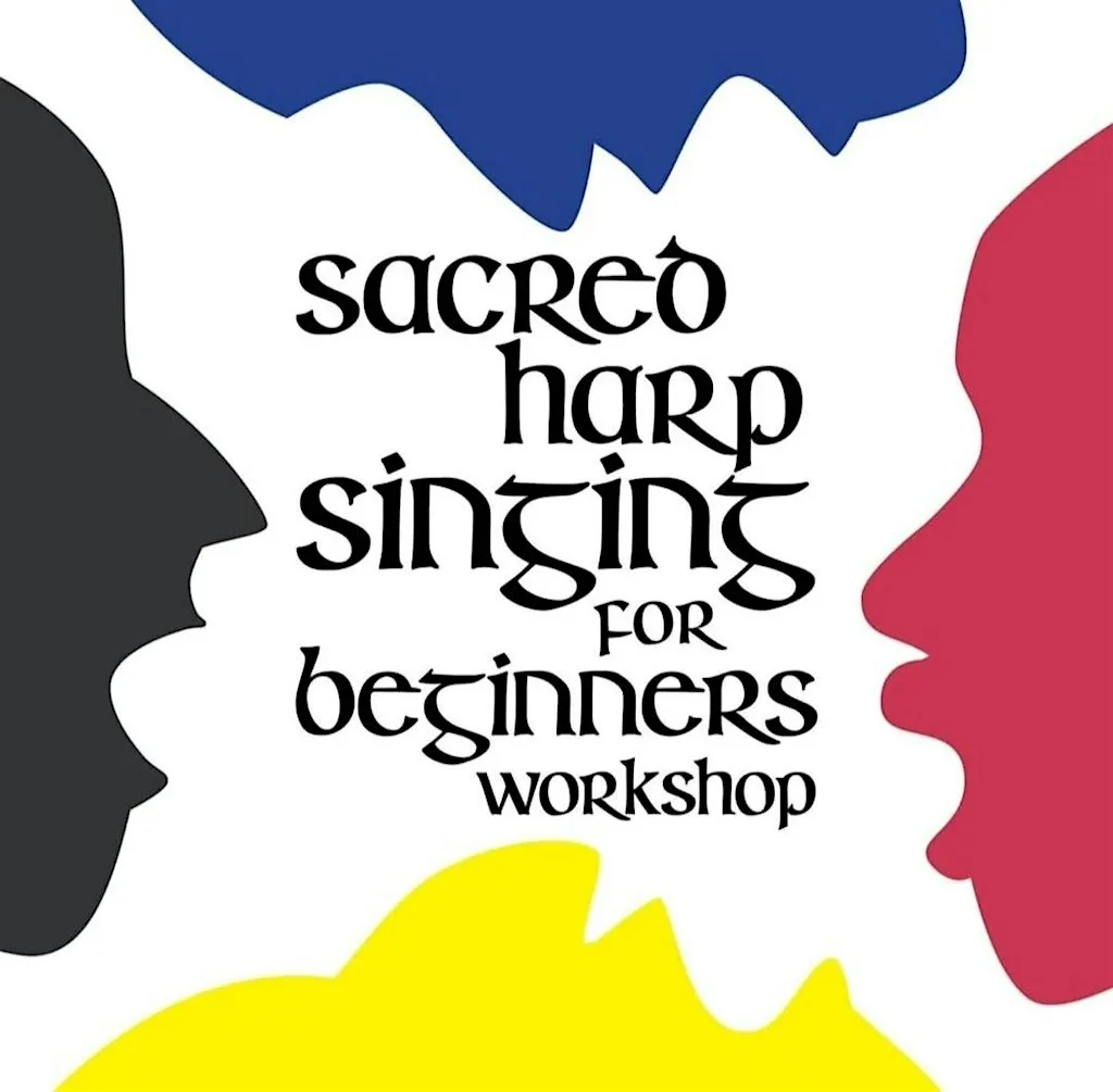 Sacred Harp Singing & Beginner Workshop at Quaker Meeting House