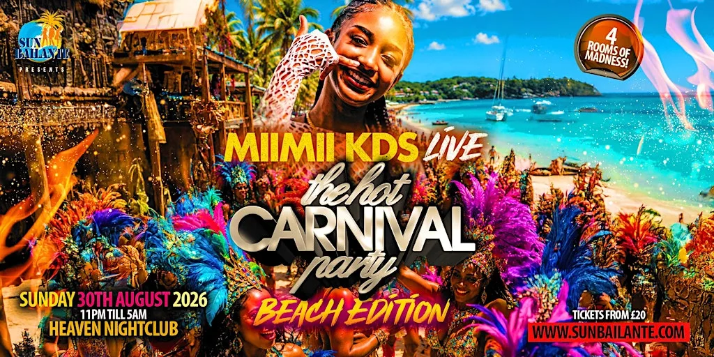 The Hot Carnival Party - Notting Hill 2026 ft Miimii KDS