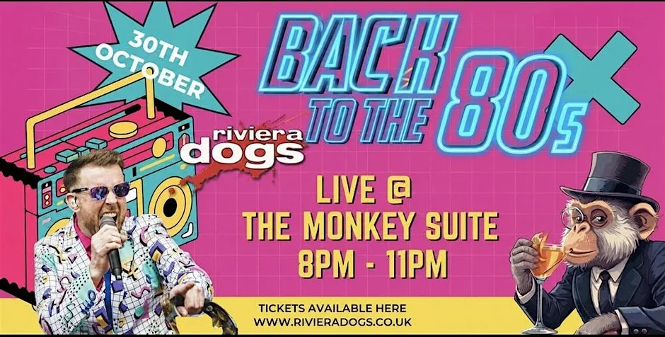 Back to the 80s with the 'Riviera Dogs' live @ The Monkey Suit at Monkey Suit - Exeter