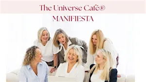 The Universe Café® "MANIFIESTA" Manchester - BIG THINKING: BOLD DREAMS