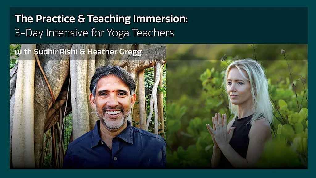 The Practice & Teaching Immersion: 3-Day Intensive for Yoga Teachers at Heather Yoga
