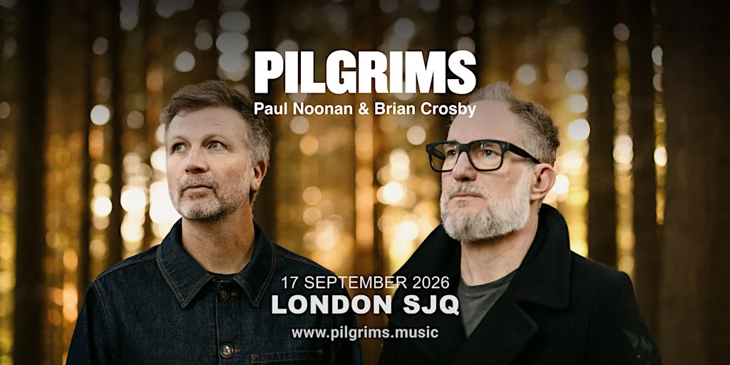 Pilgrims (Paul Noonan & Brian Crosby) at SJQ