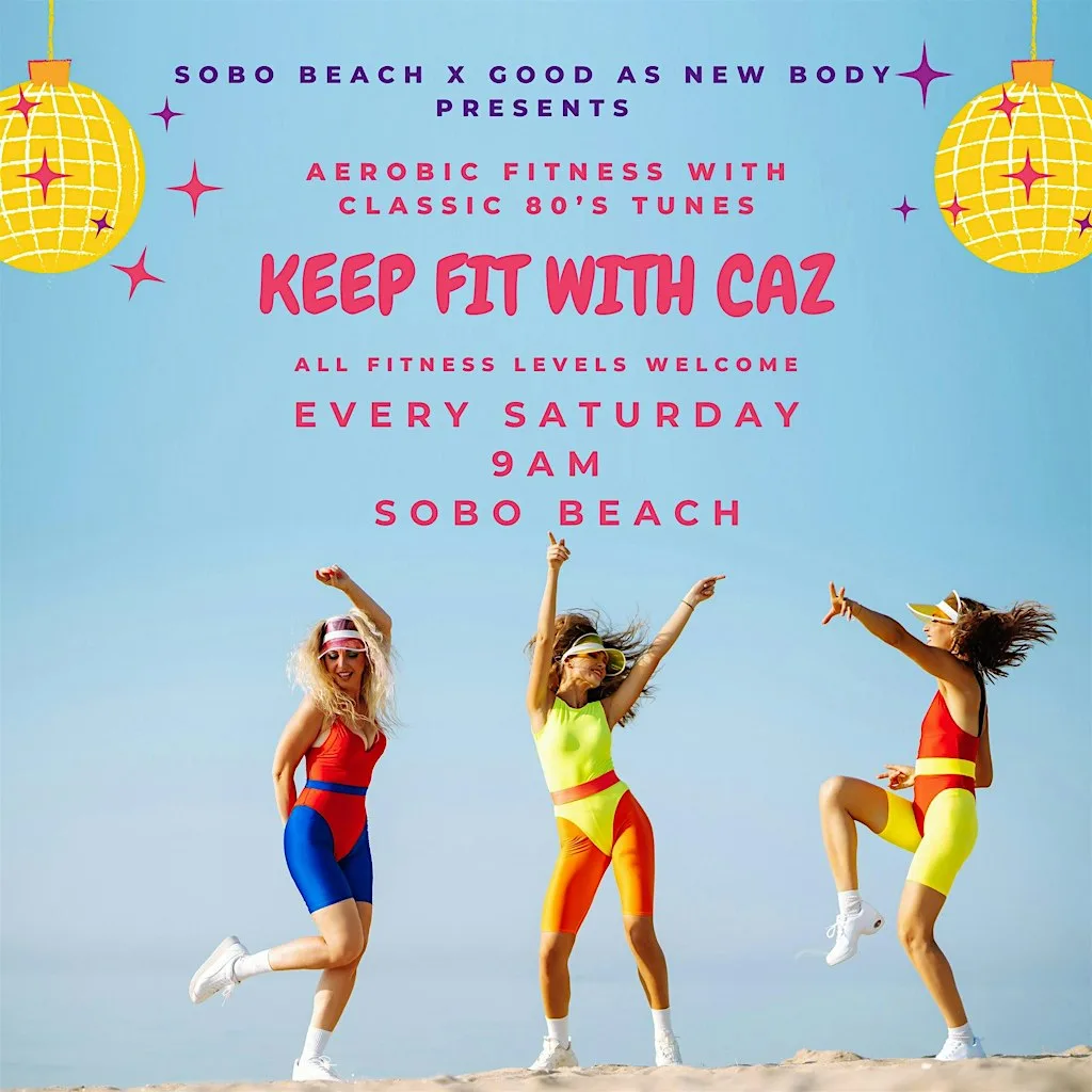 Keep Fit with Caz! at Sobo Beach