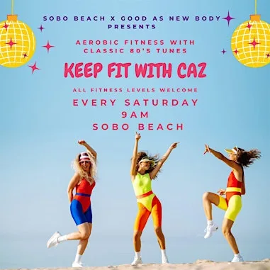 Keep Fit with Caz! at Sobo Beach