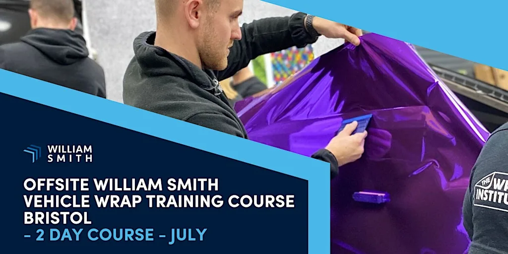 William Smith Vehicle Wrap Training - Bristol - 2 Day Course - July at Wrapped Up