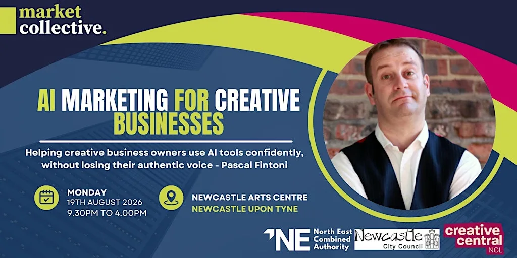 AI Marketing for Creative Businesses - Creative Enterprise Growth Programme at Newcastle Arts Centre