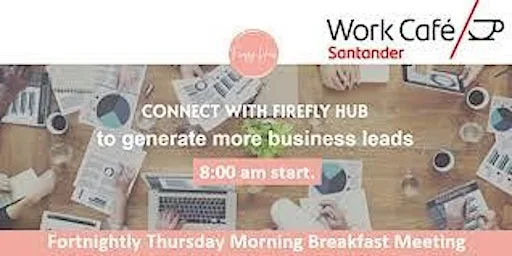 Firefly Hub Networking - Leeds City Centre at Work Café Santander