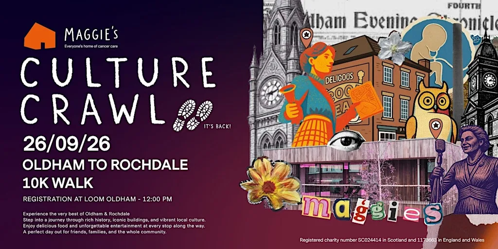 Maggie's Culture Crawl - Oldham