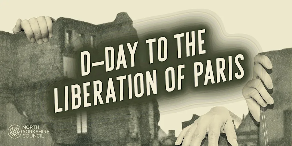 D-Day to the Liberation of Paris at Harrogate Library