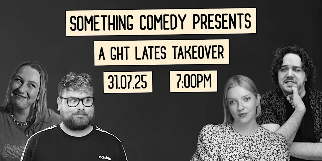 GHT Lates: Something Comedy Takeover at God's House Tower