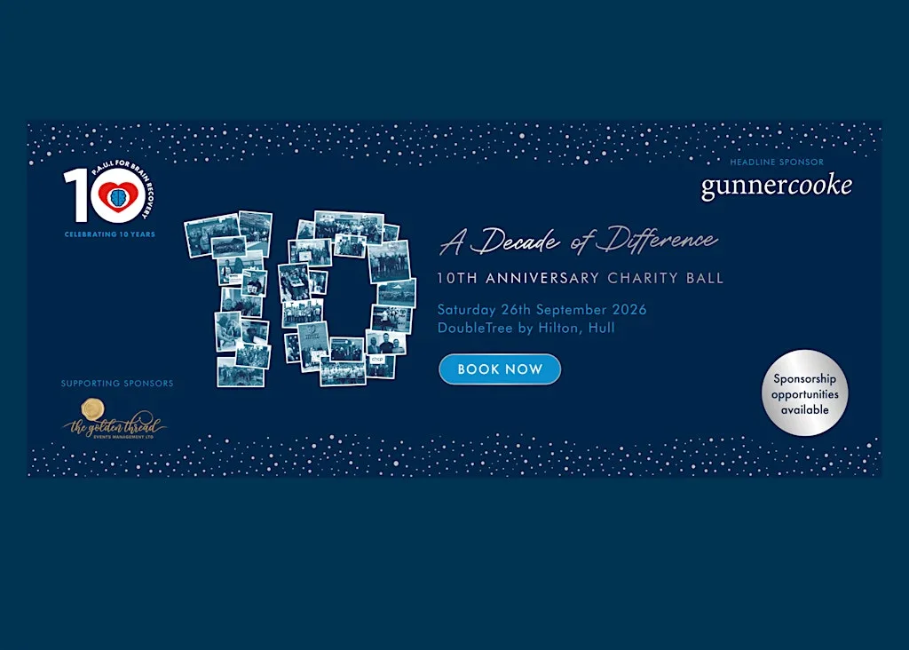A Decade of Difference- Celebrating 10 years of P.A.U.L For Brain Recovery at DoubleTree by Hilton Hull
