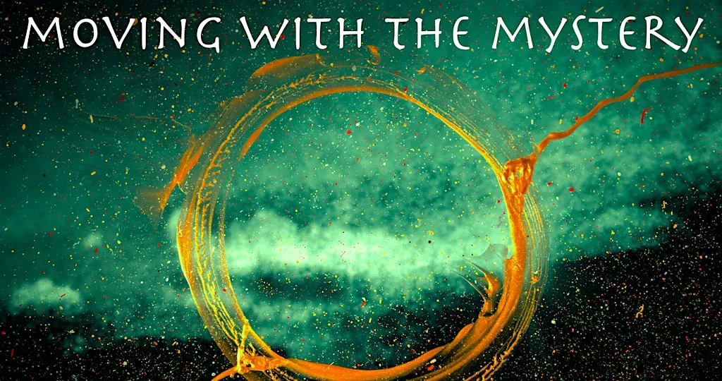 Moving With The Mystery - a dance day retreat in the Santa Cruz Mountains