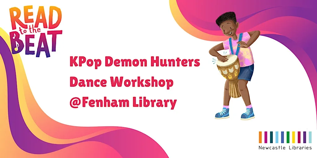 Read to the Beat! KPop Demon Hunters Dance Workshop @ Fenham Library