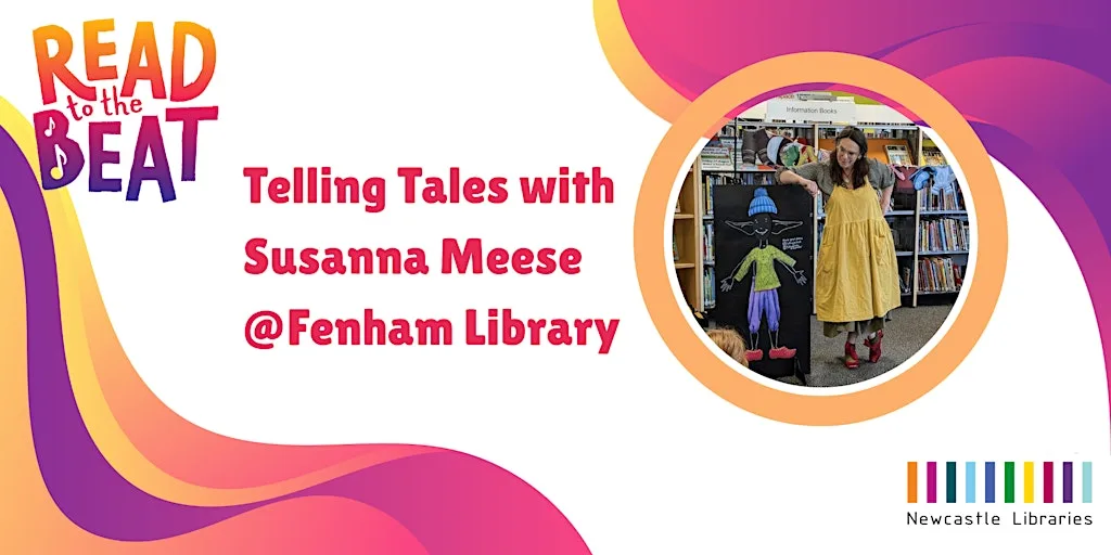 Read to the Beat! Telling Tales with Susanna Meese @ Fenham Library at Fenham Library and Community Hub