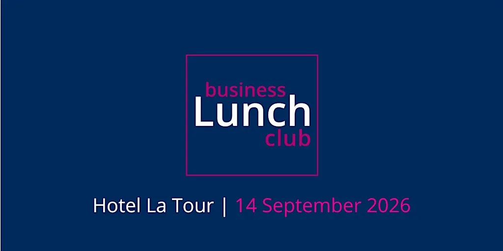 GL Business Lunch Club - 14 September 2026 at Hotel La Tour