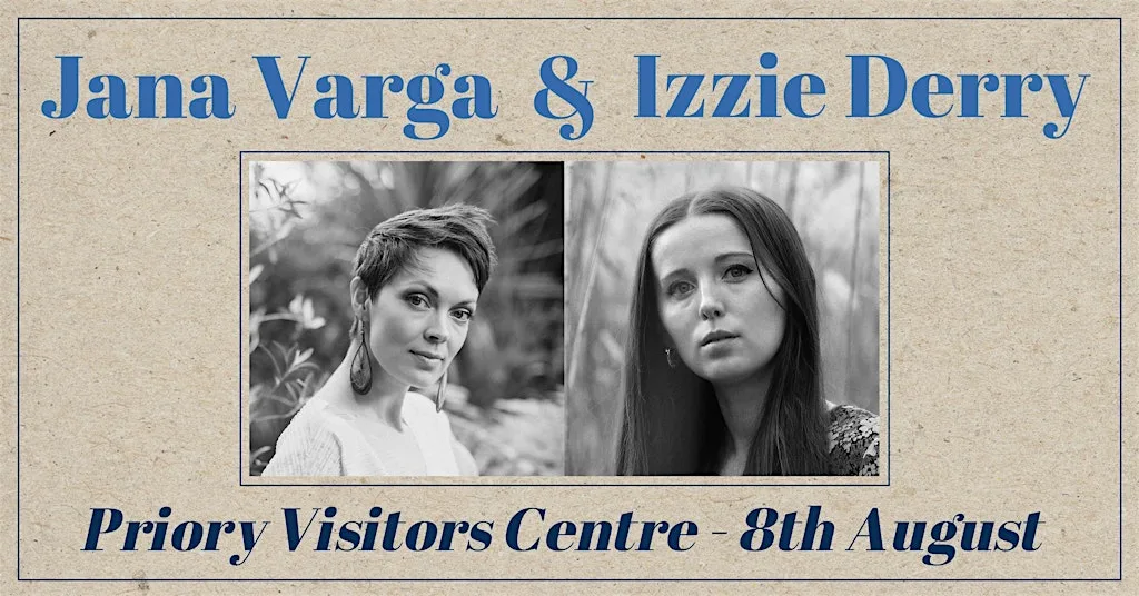 Intertwined: An Evening with Jana and Izzie at Priory Visitor Centre
