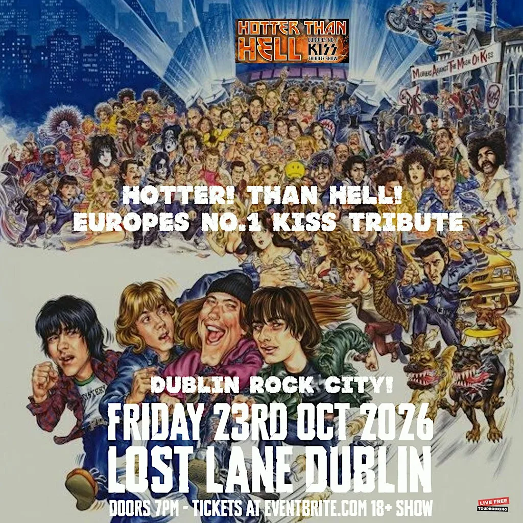 Hotter Than Hell - Kiss Tribute at Lost Lane Dublin 23/10/26 at Lost Lane