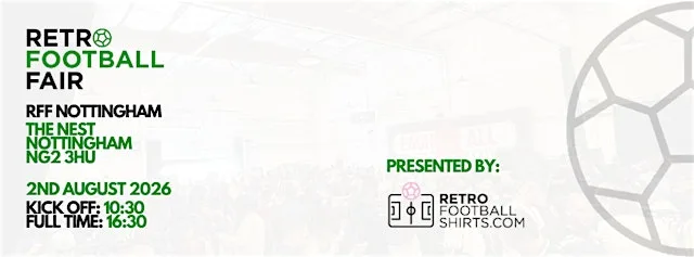 RETRO FOOTBALL FAIR: NOTTINGHAM at The Nest