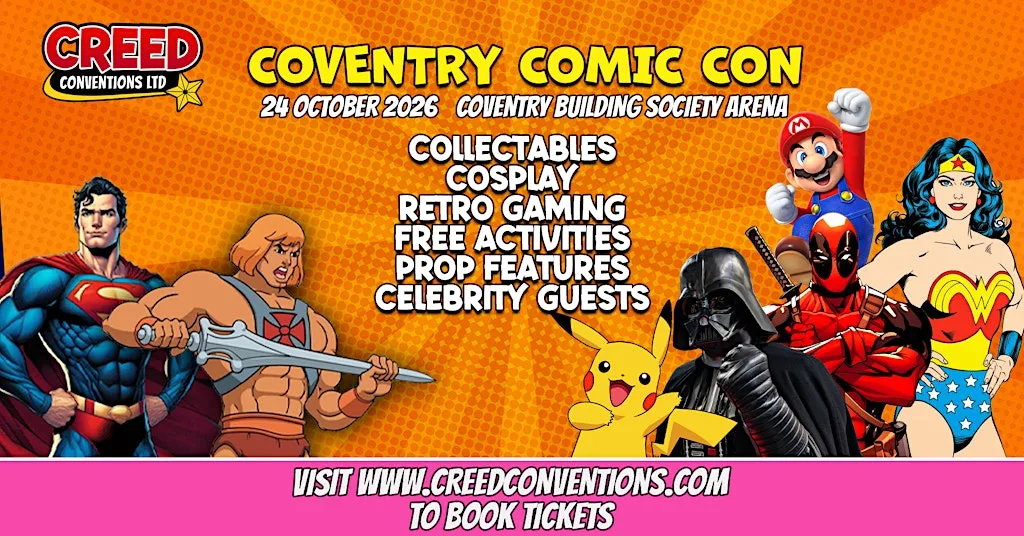Coventry Creed Comic Con - October 2026 at Coventry Building Society Arena