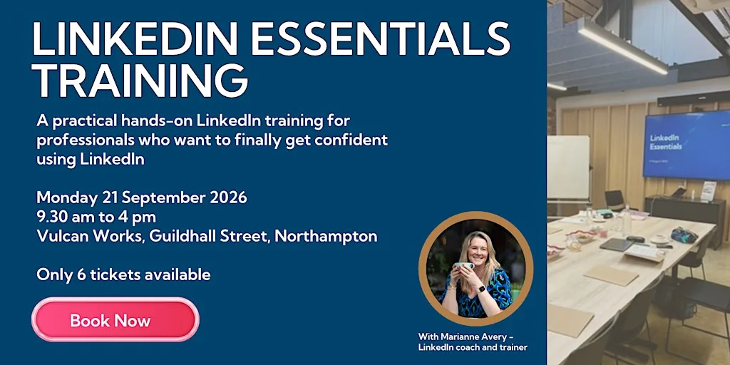 LinkedIn Essentials Training (Northampton) - 21st of September 2026 at Vulcan Works - Offices & Coworking Space